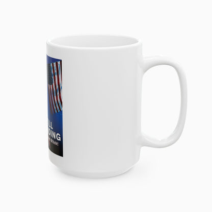 Trump '24 - Still Standing Coffee Mug