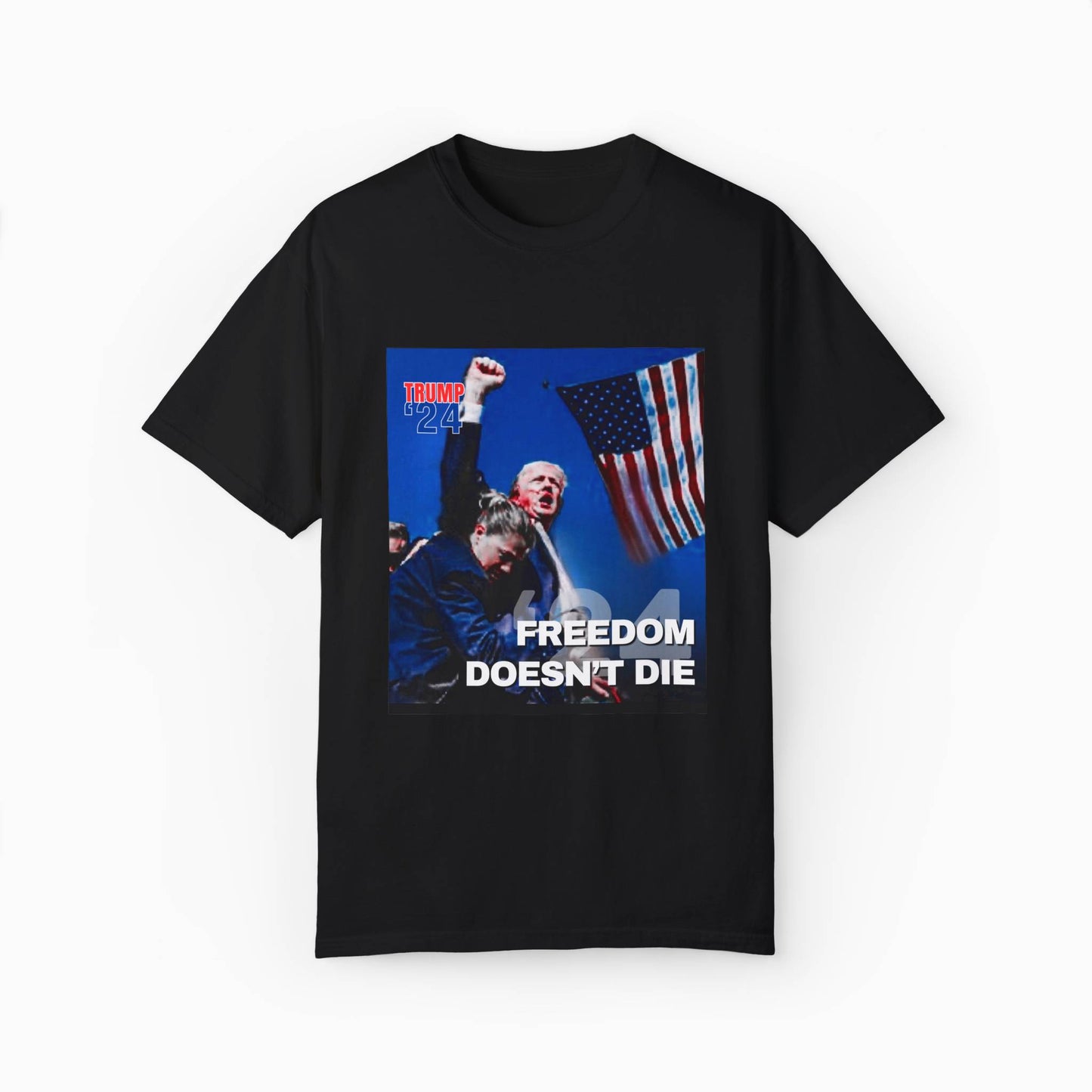 Trump 24 - Freedom Doesn't Die Tee